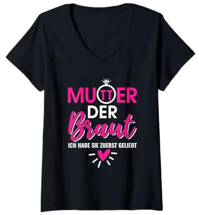 Damen Brautmutter Polterabend Hochzeit Mama Mutter der Braut T-Shirt mit V-Ausschnitt