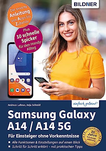 Samsung Galaxy A14 / A14 5G: Für Einsteiger ohne Vorkenntnisse
