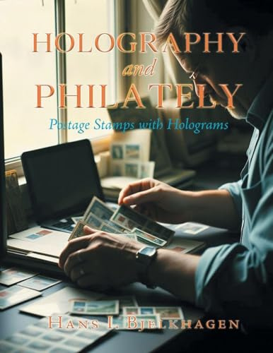 Holography and Philately: Postage Stamps with Holograms