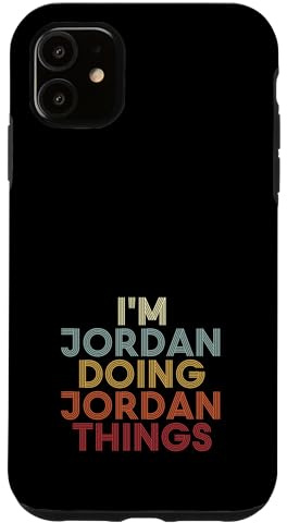 Hülle für iPhone 11 Jordan Name Jordan Personalized Name First Given