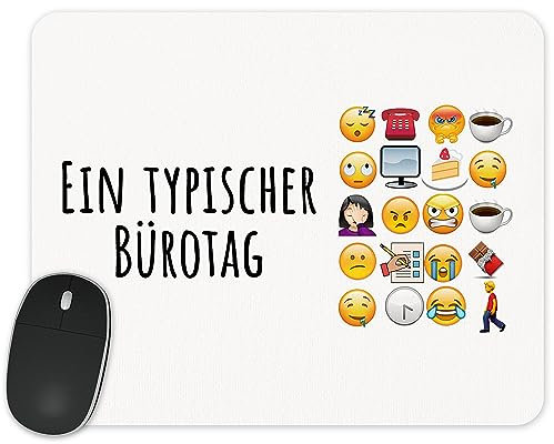 True Statements Mousepad EIN typischer Bürotag - lustiges Mauspad mit Spruch 230x190mm weich