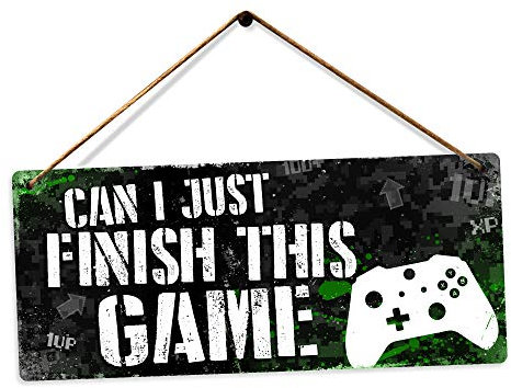 Can I just finish this game GREEN – Twine | Printed Metal Wall Sign Plaque