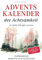 Advents-Kalender der Achtsamkeit: Inspirierende Momente zum Innehalten
