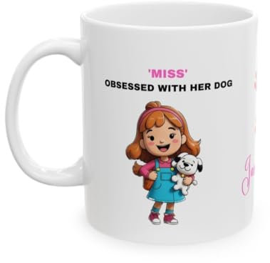 Personalised 'Miss' Obsessed with Her Dog Ceramic Mug, Cute, Cartoon Figure, Gift, Woman, Girl, Miss, Mrs