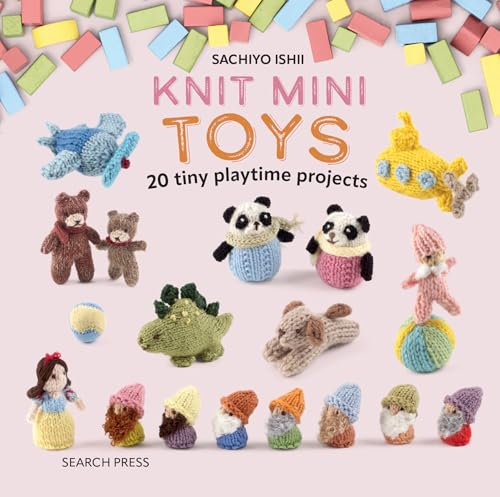 Knit Mini Toys - 20 tiny playtime projects (English Edition)