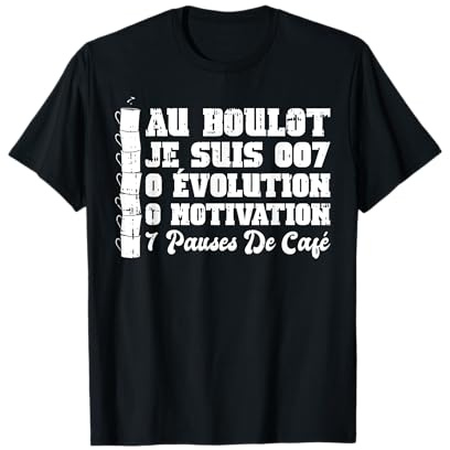 007 Café 0 Motivation 7 Pauses Café Humour Boisson Cadeau T-Shirt