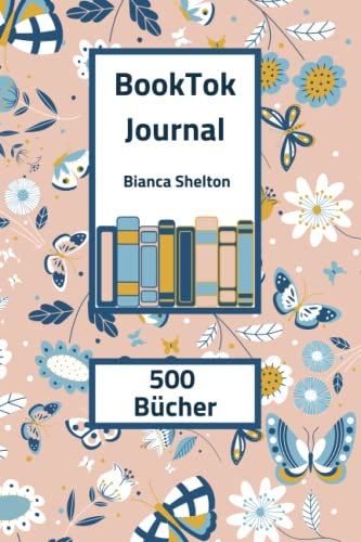 BookTok Journal für 500 Buchrezensionen: Lese-Tagebuch zum Eintragen und Ausfüllen all Ihrer Lieblingsromane | Buchjournal für Buchliebhaber