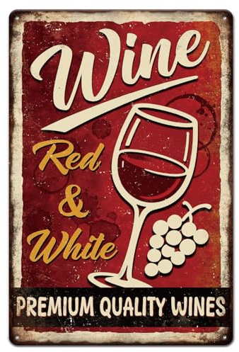 GLOBLELAND Wein Metallblechschild 8x12 Zoll Premium Qualitätsweine Vintage Malerei Blechschild 12x8 Zoll Retro Wandkunstplakette Poster für Heim, Büro, Cafés, Bars, Pubs, Laden