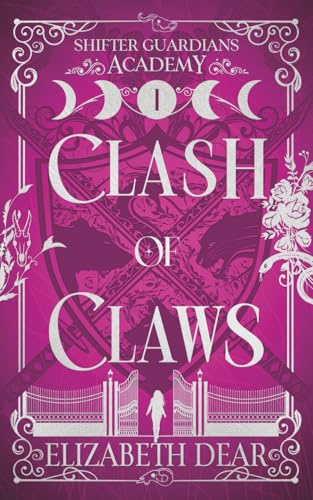 Clash of Claws (Shifter Guardians Academy, Band 1)