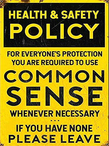 Health and Safety Common Sense Wall Bar Workshop Garage Shed Sign Plaque Style Bar Cafe Tin Sign 8x12 inch Metal Home Club Funny Decoration