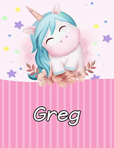 Greg: Personalized Unicorn Journal For Girls - Cute Unicorn Notebook - Journal gift for Girls Birthday Christmas: 110 pages | Size: 6 x 9 Inch Notebook/Diary With Pink Name