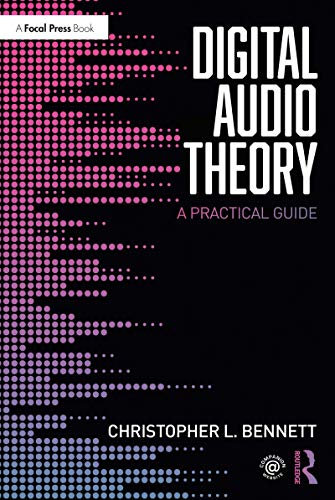 Digital Audio Theory: A Practical Guide (English Edition)