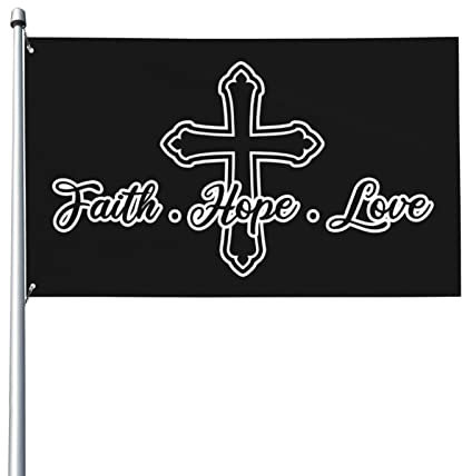 90X150cm Flagge Glaube, Hoffnung, Liebe, Christentum Außenbanner Durable Gartenflagge Polyester Flaggen Für Parade Veranda Draußen