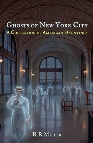 Ghosts of New York City: A Collection of American Hauntings