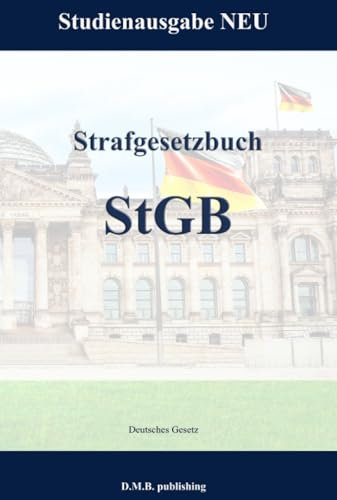 Strafgesetzbuch - StGB: Studienausgabe NEU