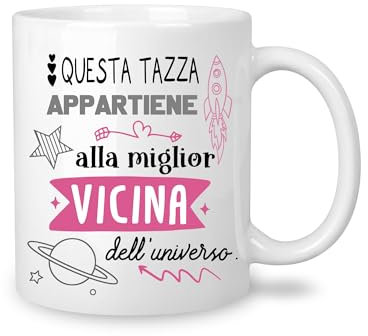 Yufansd Mug Tazza Caffè - aIla Miglior Vicina dell'Universo - Regali per Vicina Originale Fantastica Vicina Addio Commovente Regali per Inaugurazione della Vicina Ceramica 350 ML (Vicina)