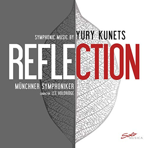 Reflection: Symphonic Music by Yury Kunets