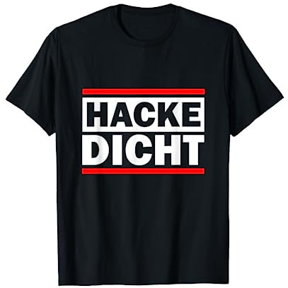 Hacke Dicht Shirt lustig Fun Party Alkohol Beste Freunde T-Shirt