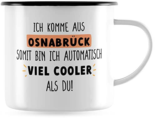 JUNIWORDS Emaille-Tasse, Ich komme aus Osnabrück, somit Bin ich automatisch viel Cooler als du!, Schwarzer Tassenrand (1009099)