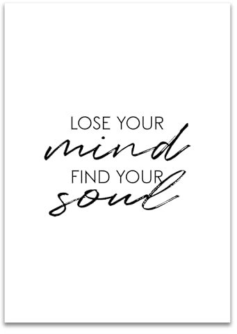 ARTFAVES® Poster - Lose your mind Find your soul | Wanddeko Wandbild Spruch Spiritualität Achtsamkeit Persönlichkeitsentwicklung | ohne Rahmen | 21 x 30 cm
