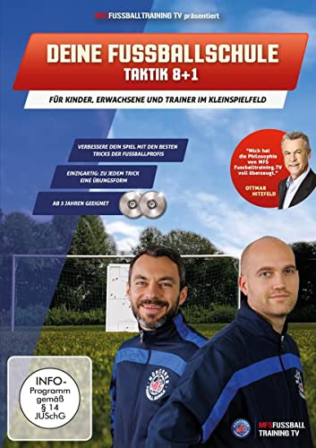 Deine Fussballschule - für Spieler und Trainer im verkleinerten Grossspielfeld - Taktik 8+1 [2 DVDs] [2 DVDs]
