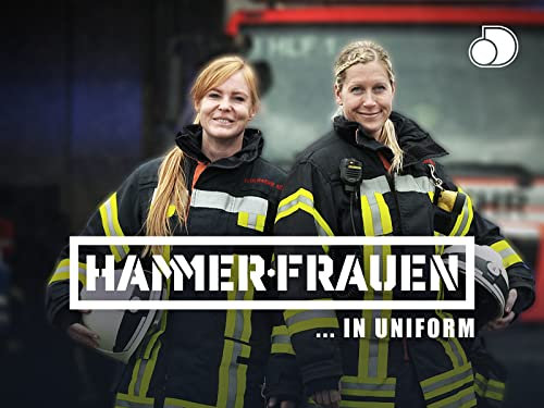 Hammerfrauen ... in Uniform