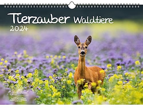 Tierzauber Waldtiere DIN A3 Kalender für 2024 Tiere im Wald - Seelenzauber