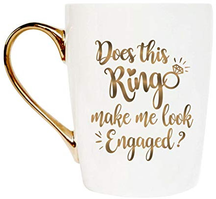 MaySunset Lustige süße goldene Keramik-Kaffeetasse, „Does This Ring Make Me Look Engaged“ Kaffeetasse für Frauen Männer Freundin Freund Geburtstag Weihnachten Verlobung Hochzeit Geschenk