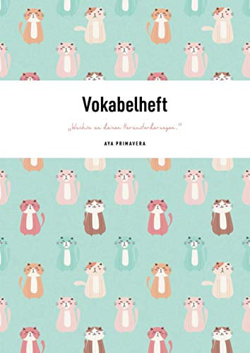 Vokabelheft – „Wachse an deinen Herausforderungen.“: A4, Liniert mit 3 Spalten und Design-Cover, inkl. Tipps zum besseren Merken von Vokabeln