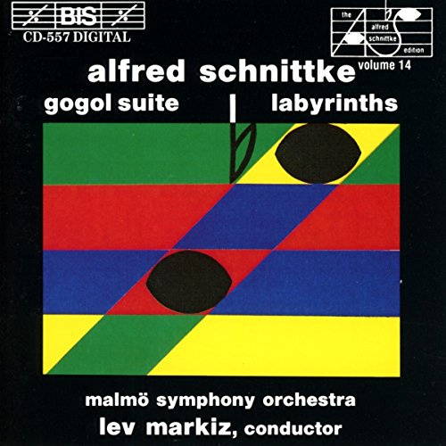 Schnittke: Gogol Suite / Labyrinths