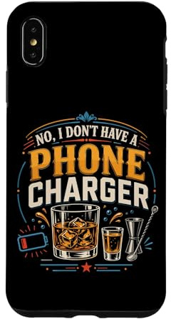 Bartender Mixologist No, I Don't Have A Phone Charger Case for iPhone XS Max