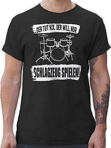 T-Shirt Herren - Musik Instrument Zubehör - Der TUT nix. der Will nur Schlagzeug Spielen. - S - Schwarz - Drummer Instrumente Drums Tshirt für Musiker Schlagzeuger männer Tshirts musikinstrumente