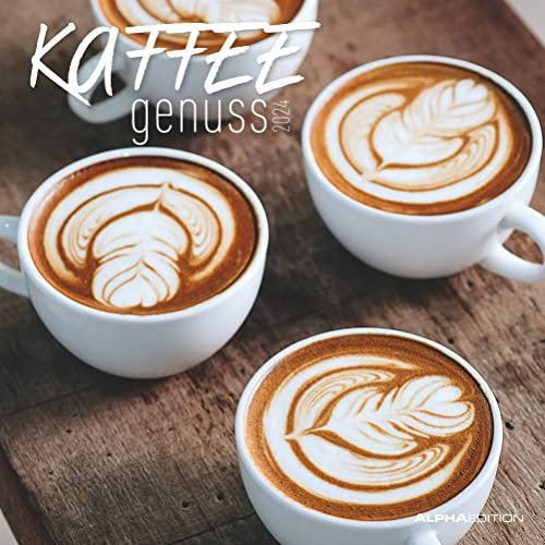 Kaffeegenuss 2024 - Broschürenkalender 30x30 cm (30x60 geöffnet) - Kalender mit Platz für Notizen - Bildkalender - Wandplaner - Küchenkalender