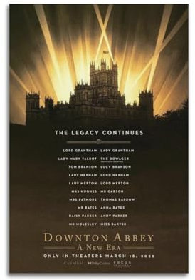 ZAPQUFHYM Filmposter Downton Abbey 2, dekoratives Gemälde, Leinwand, Wandposter und Kunstdruck, modernes Familienschlafzimmer, Dekoration, Poster, 30 x 45 cm
