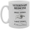 MG3212 Funny Veterinary Medicine Small Animal Large Animal Novelty Gift Printed Tea Coffee Ceramic Mug
