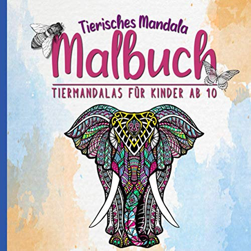 Tierisches Mandala Malbuch: Tiermandalas für Kinder ab 10 | Anspruchsvolle Mandalas zum Ausmalen und Entspannen für Kinder und junge Erwachsene | ... mit Kindern und Jugendlichen geeignet
