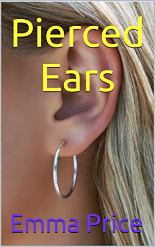 Pierced Ears (English Edition)