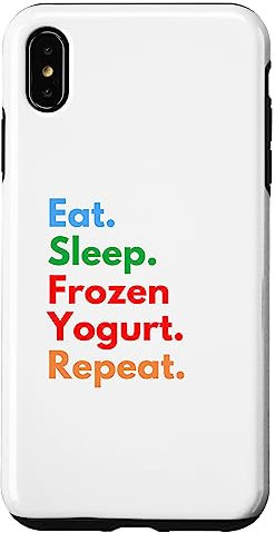 Eat Sleep Frozen Joghurt Repeat für Frozen Yogurt Liebhaber Hülle für iPhone XS Max