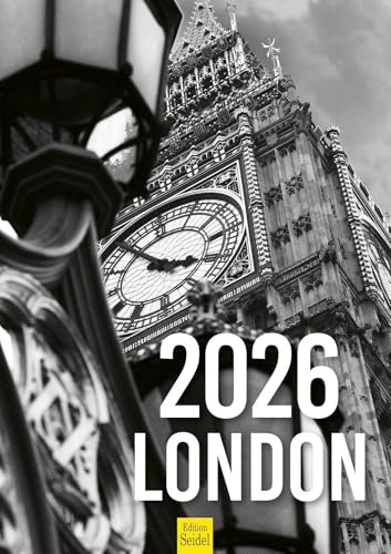 Edition Seidel Premium Kalender London black & white 2026 Format DIN A3 Wandkalender England Vereinigtes Königreich UK Big Ben Metropole Skyline