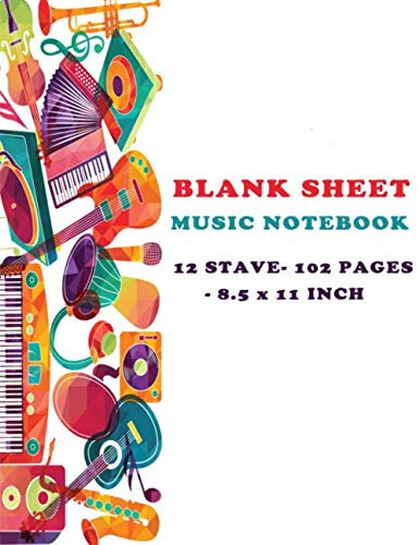 Blank Sheet Music Notebook: Music Manuscript Paper / White Marble Blank Sheet Music / Notebook for Musicians / Staff Paper / Composition Books Gifts ... * Large * 12 Stave * 102 pages .