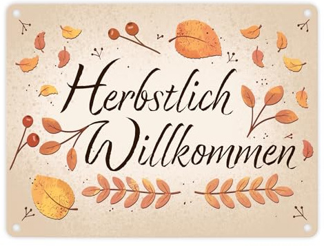 Herbstlich Willkommen Metallschild in 15x20 cm mit bunten Blättern schönes Blechschild für den Herbst mit Laub und Beeren verziert um Freunde im Herbst willkommen zu heißen