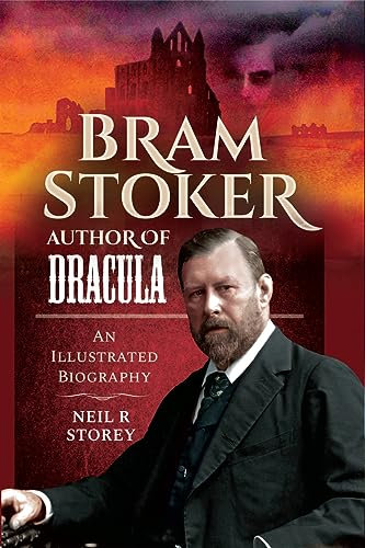 Bram Stoker: Author of Dracula: An Illustrated Biography (English Edition)