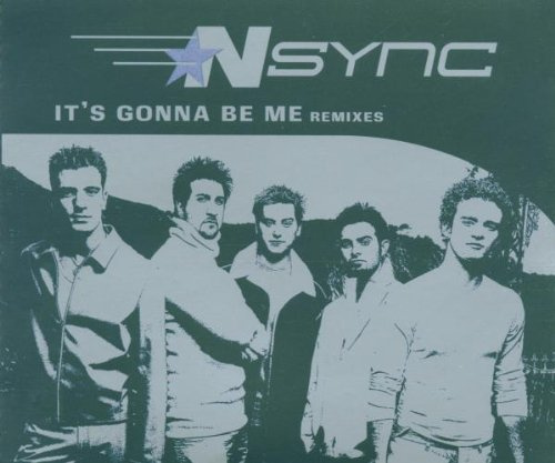 It'S Gonna Be Me (Remixes)