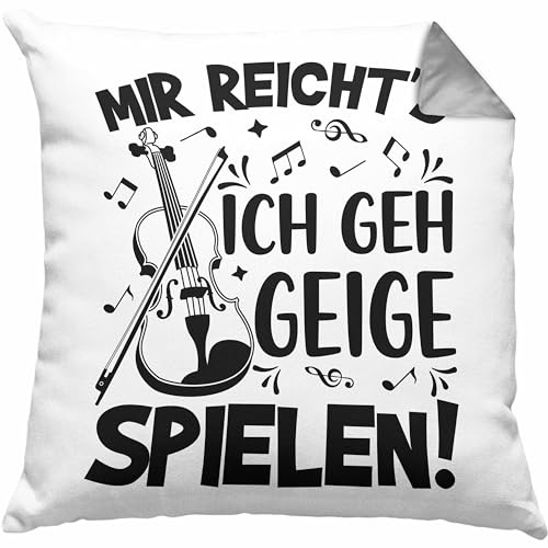 Trendation Geigenspieler Geschenk Kissen mit Füllung 40x40 Geigenspielerin Geigen Spruch Mir Reichts Ich GEH Geige Spielen (Grau)