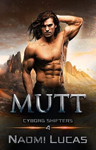 Mutt (Cyborg Shifters Book 4) (English Edition)