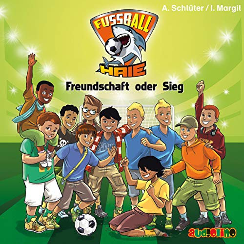 Freundschaft oder Sieg: Fußball-Haie 10