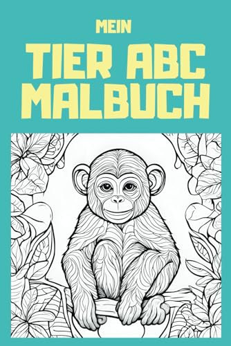 Mein Tier ABC Malbuch