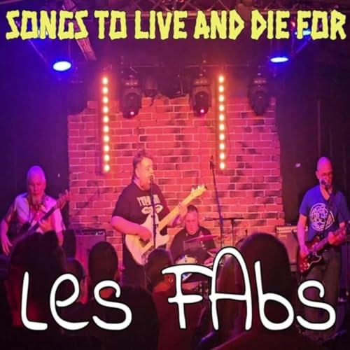 SONGS TO LIVE AND DIE FOR