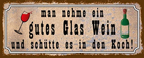 Blechschild gewölbt 27x10cm man nehme ein gutes Glas Wein Deko Geschenk Schild