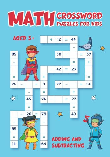 Math Crossword Puzzles for Kids: Math Criss Cross Adding and Subtracting Activity Books for Kids Aged 5+